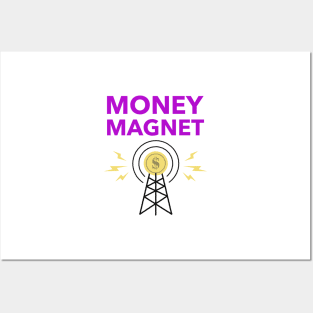 Money Magnet Posters and Art
